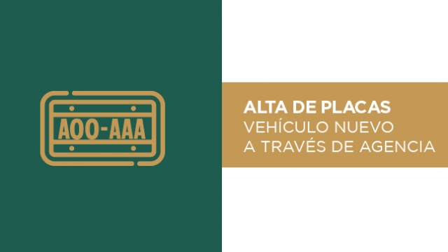 Alta de placas de Auto Nuevo a través de Agencia